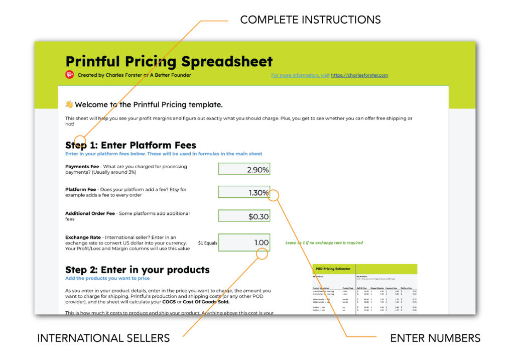 Easily enter your data into the instructions sheet in the POD profit estimator spreadsheet
